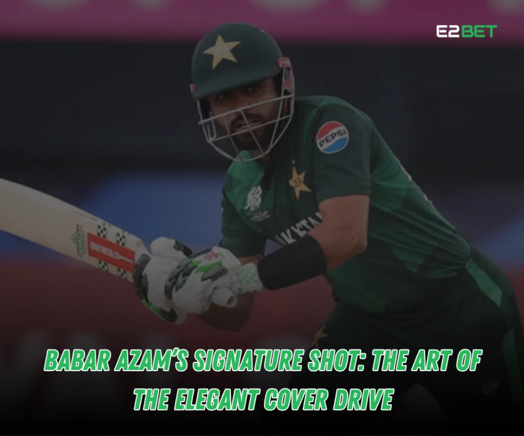 Babar Azam’s Iconic Cover Drive: A Masterclass in Elegance