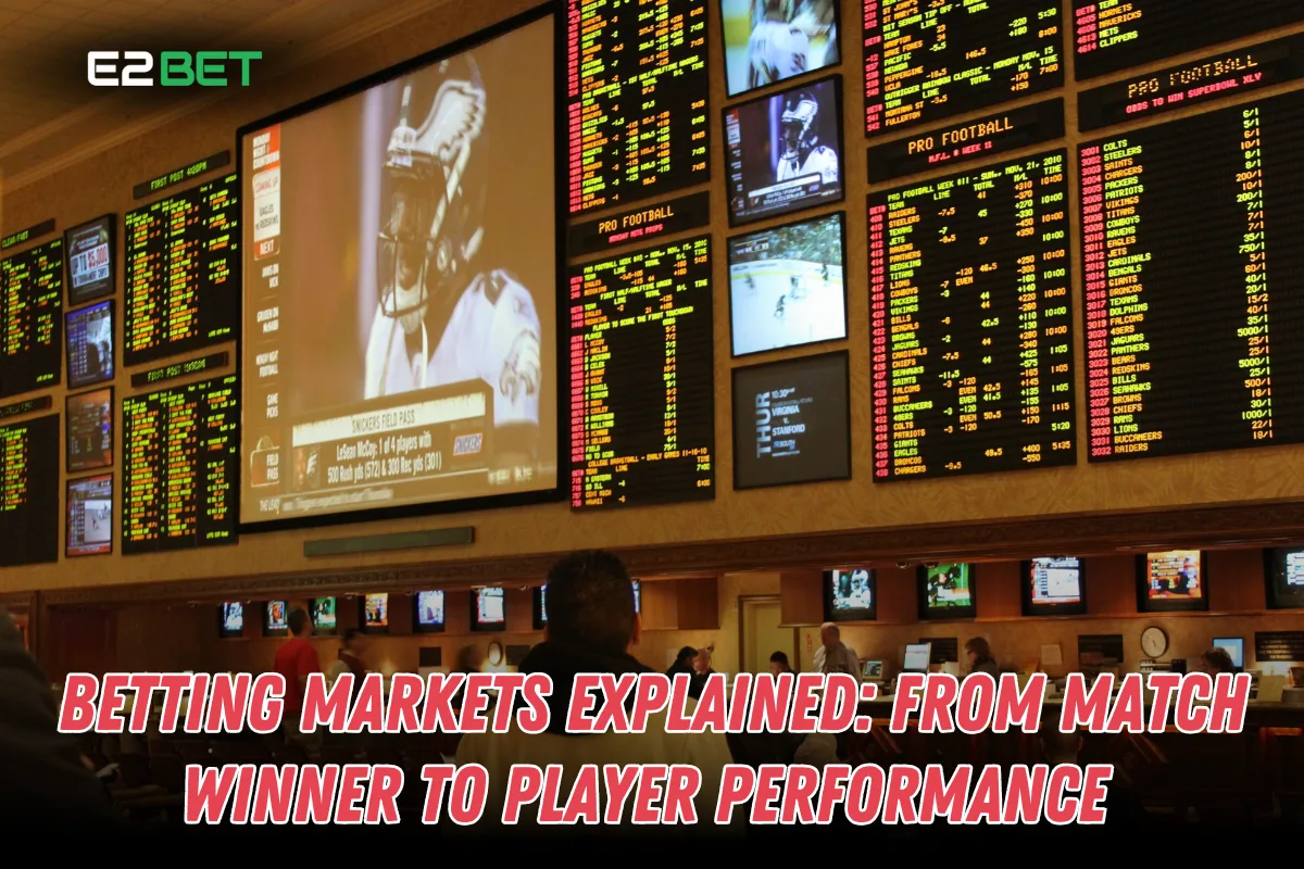 Betting Markets Explained