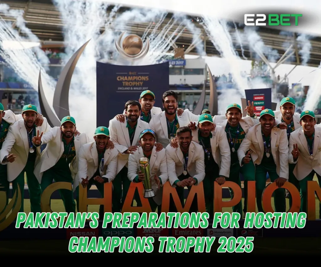 Pakistan's Preparations for Hosting Champions Trophy 2025