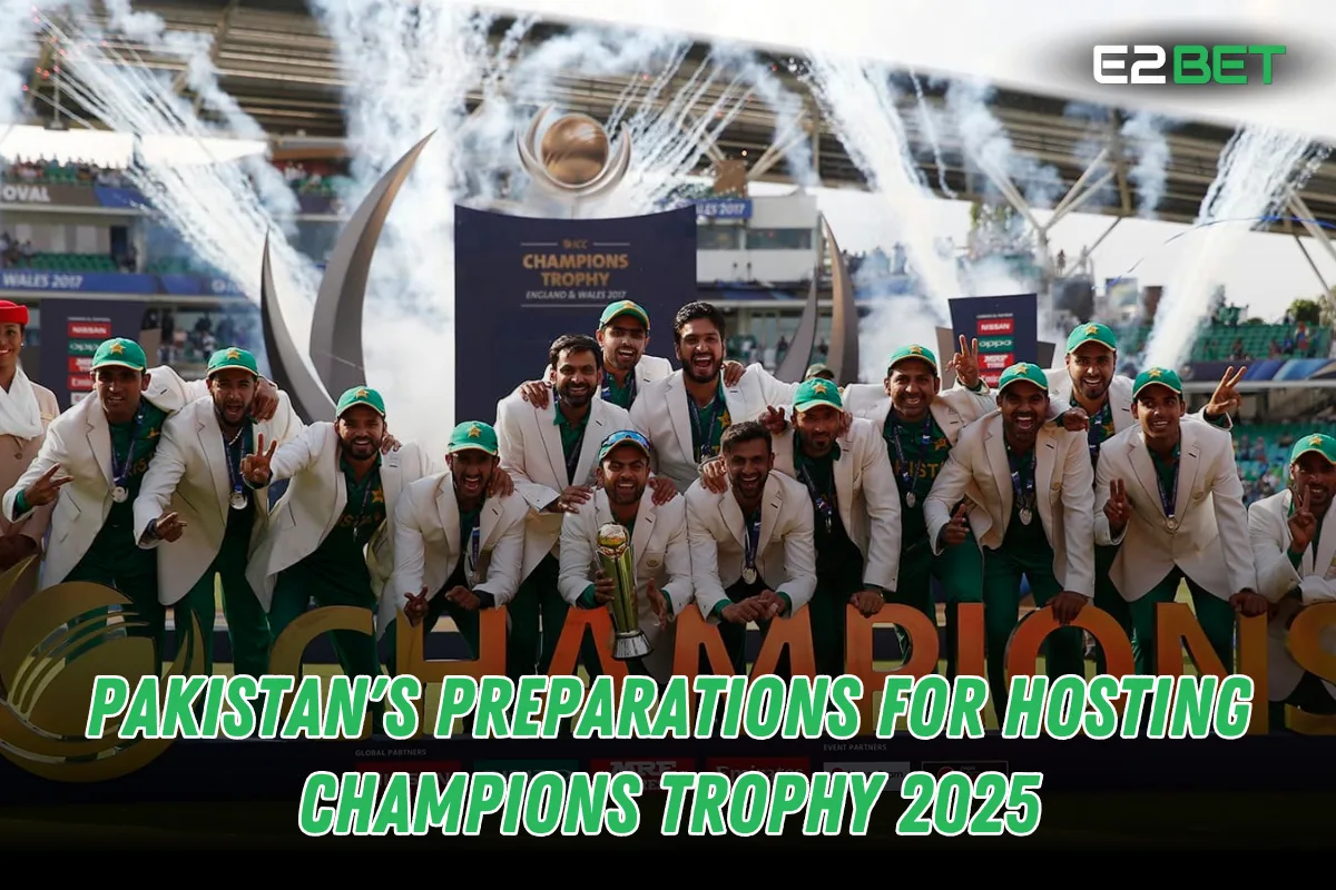 Pakistan's Preparations for Hosting Champions Trophy 2025
