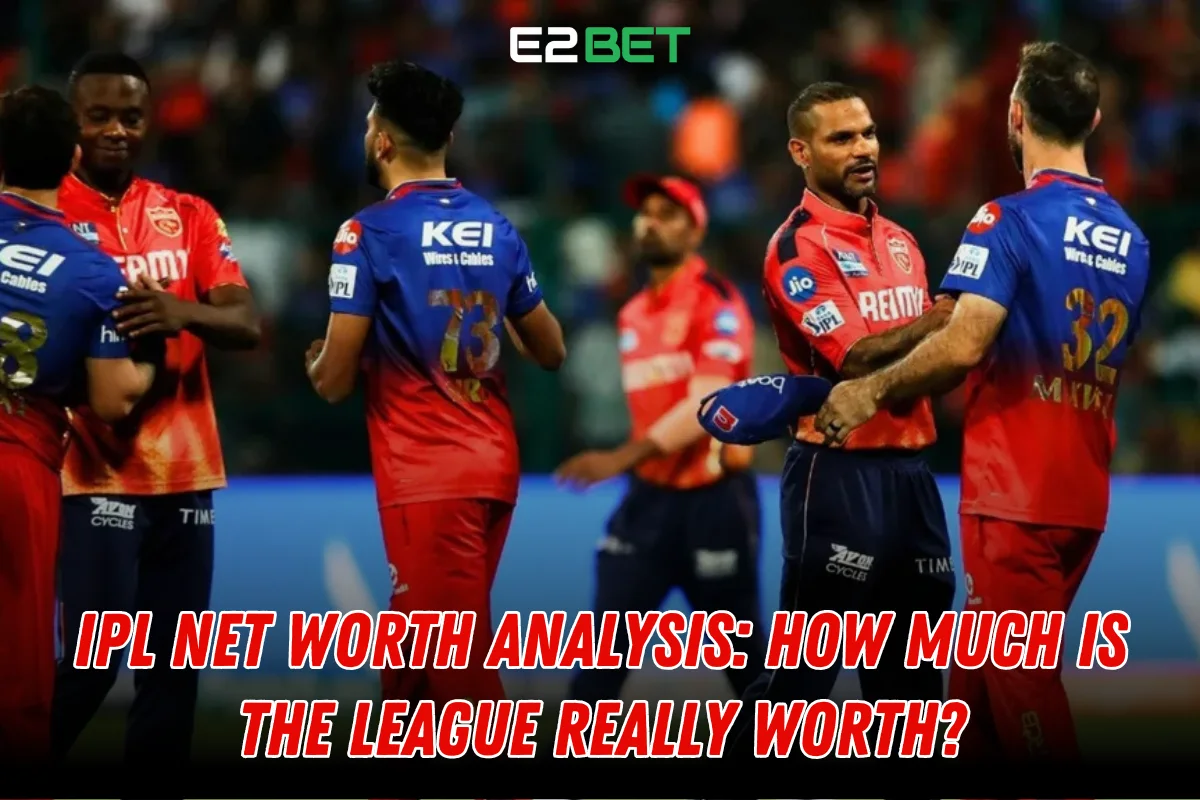 IPL Net Worth Analysis