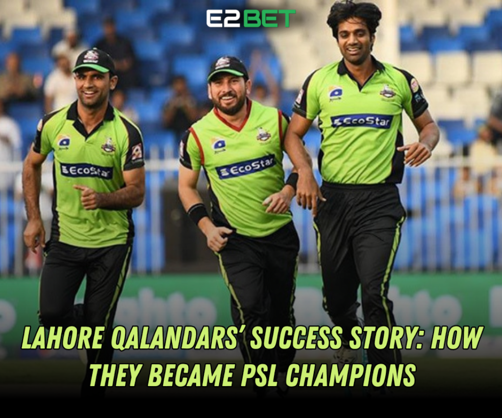 Lahore Qalandars’ Success Story: How They Became PSL Champions