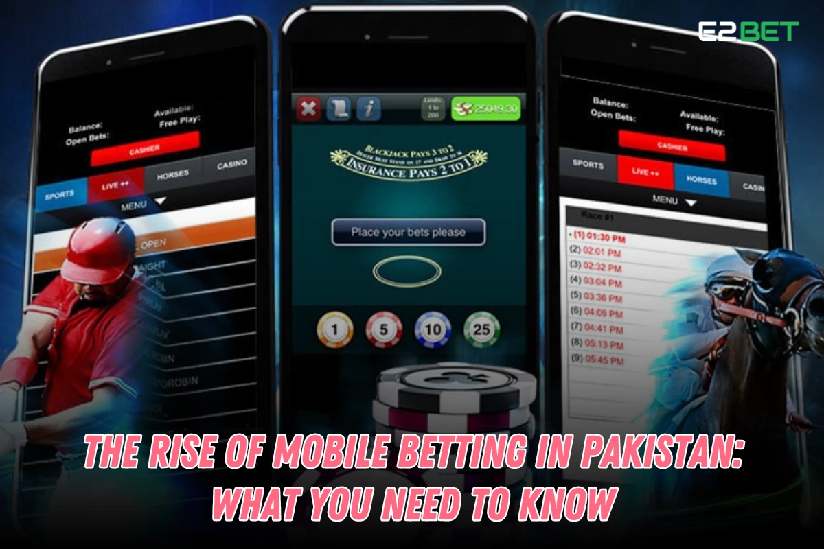 The Rise of Mobile Betting in Pakistan