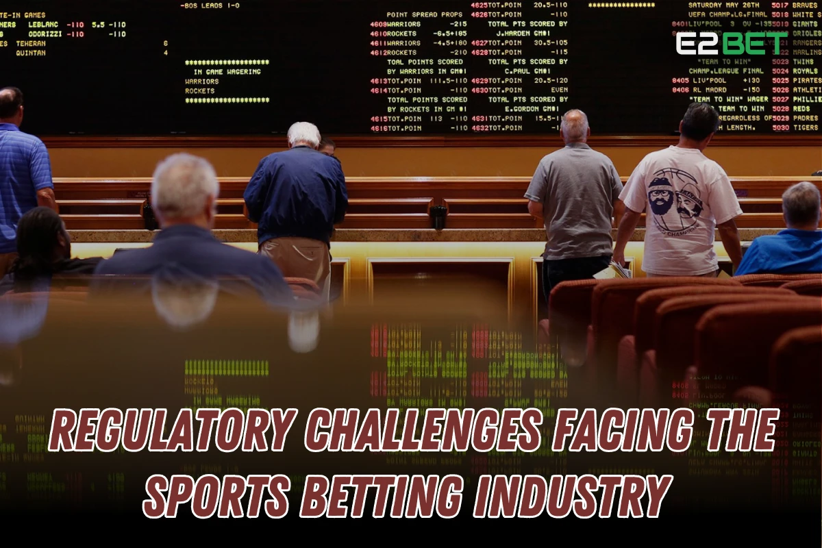 Regulatory Challenges Facing the Sports Betting Industry
