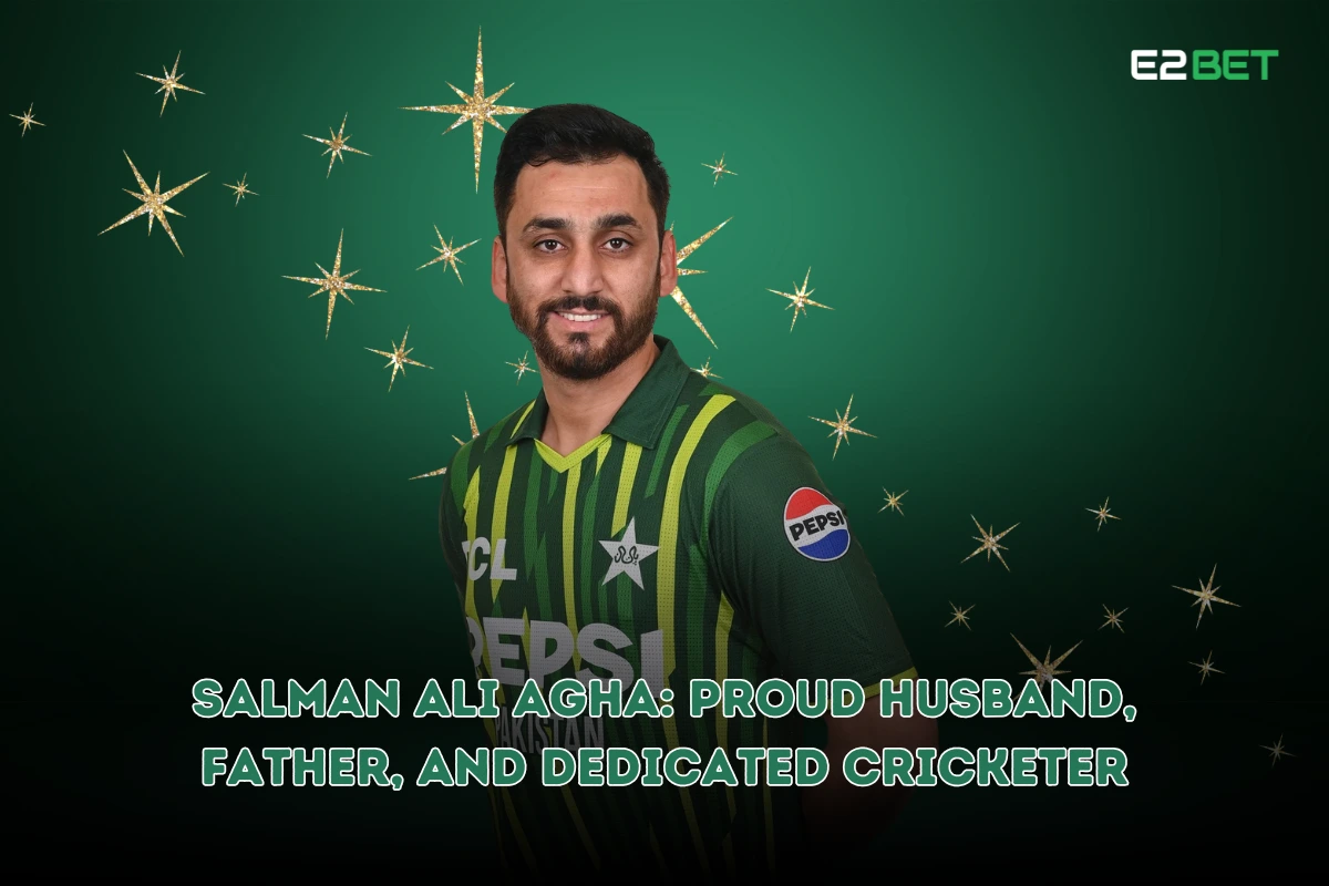 Salman Ali Agha: Husband, Father & Cricketer