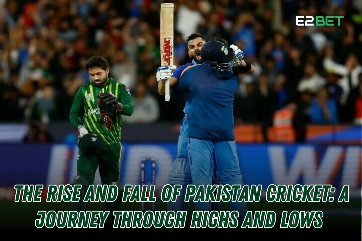 The Rise and Fall of Pakistan Cricket