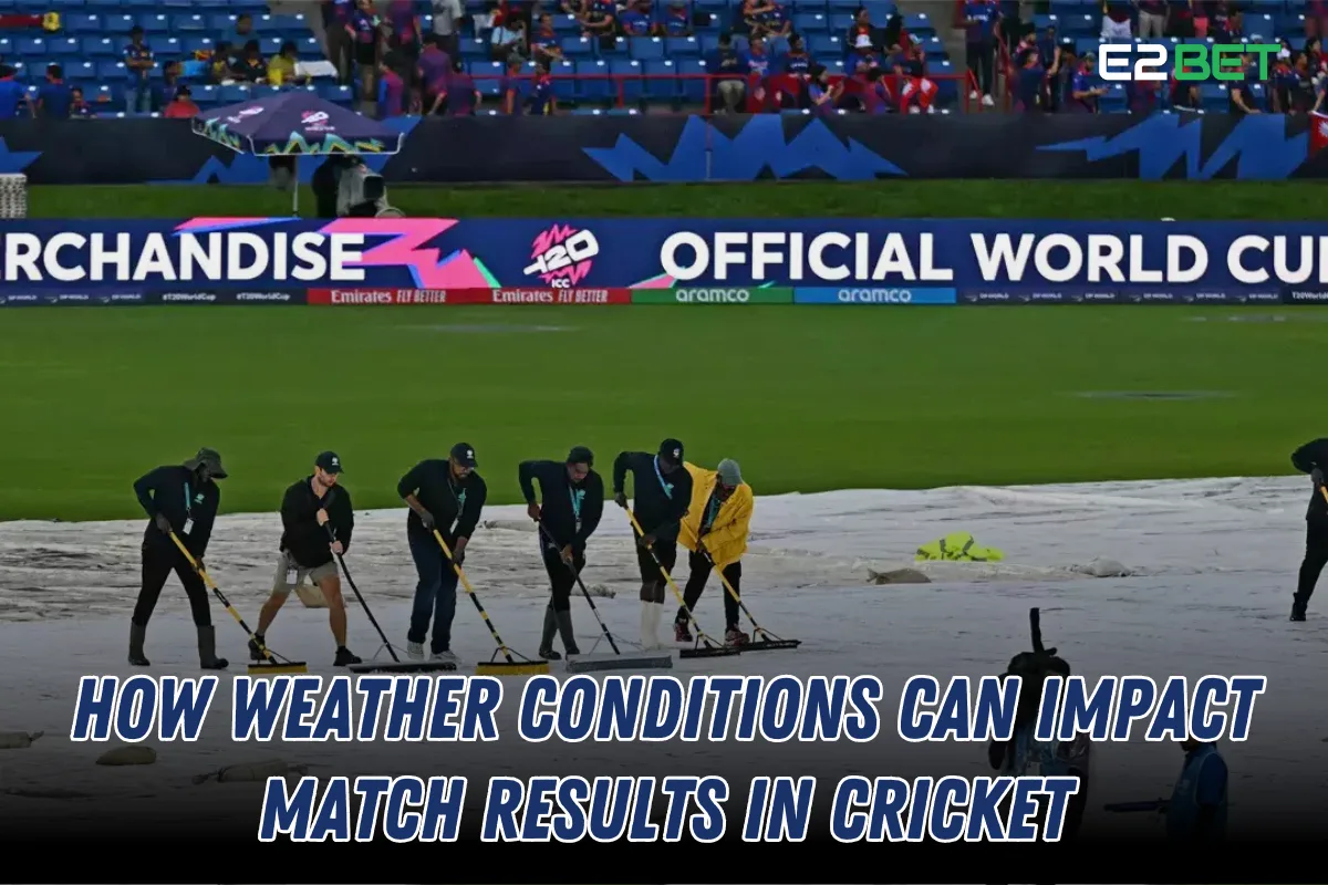 How Weather Affects Cricket Match Results