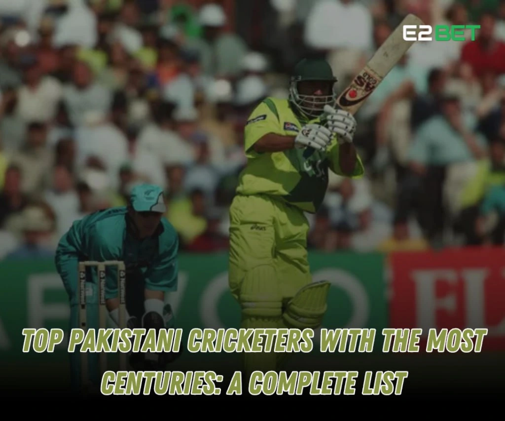 Pakistani Cricketers with the Most Centuries