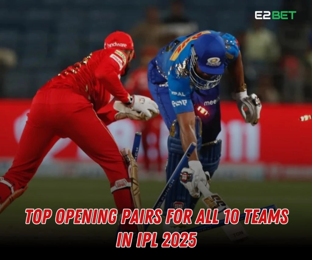 Top Opening Pairs for All 10 Teams in IPL 2025