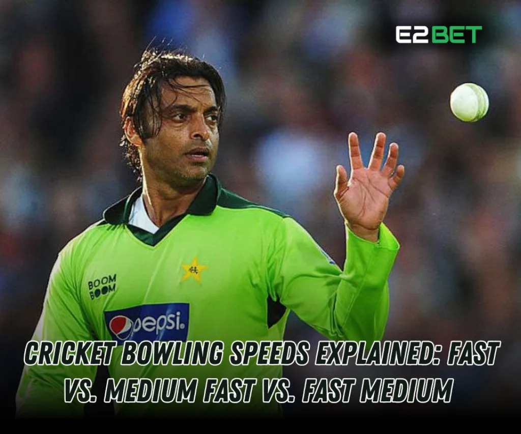 Cricket Bowling Speeds: Fast vs. Medium Fast vs. Fast Medium Explained