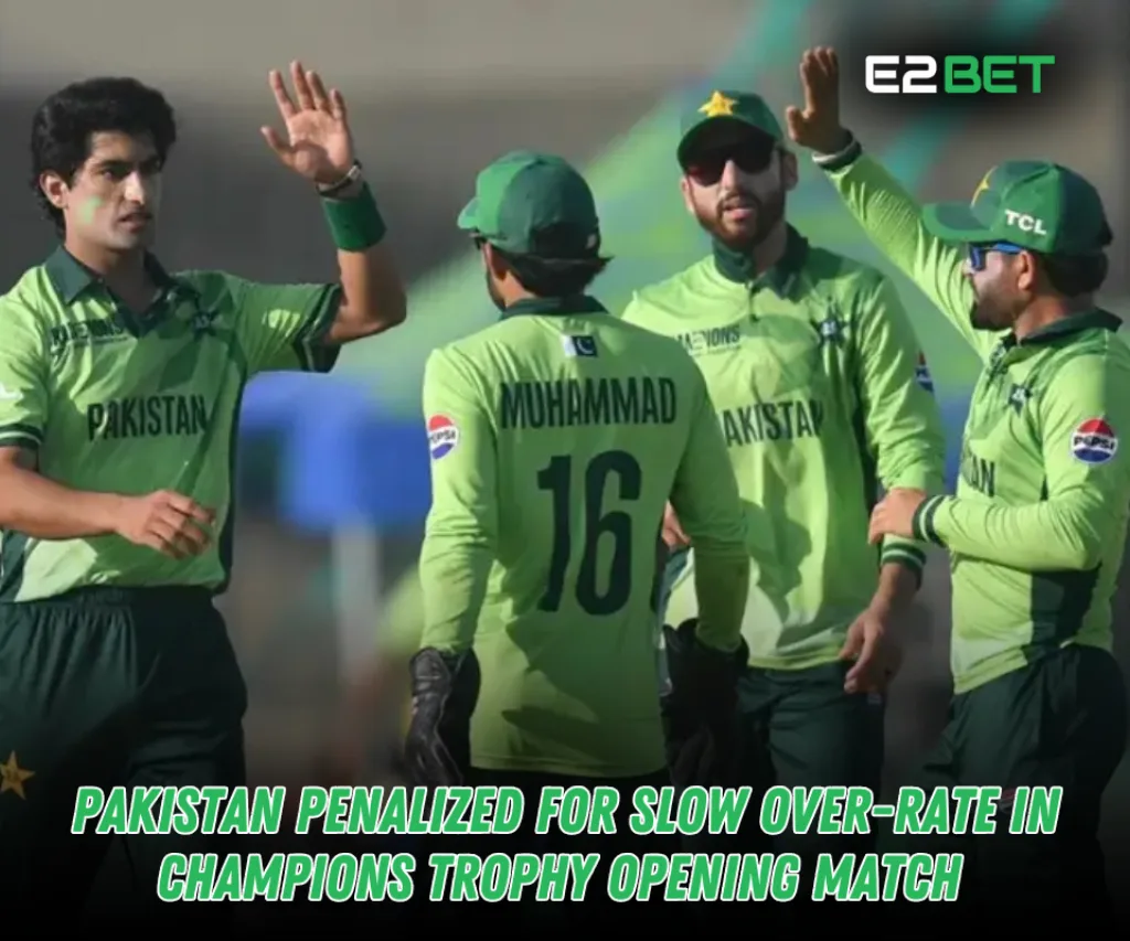 Pakistan Penalized for Slow Over-Rate in Champions Trophy Opener