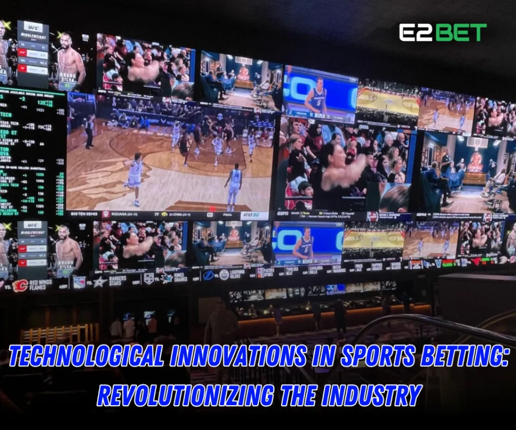 Technological Innovations in Sports Betting