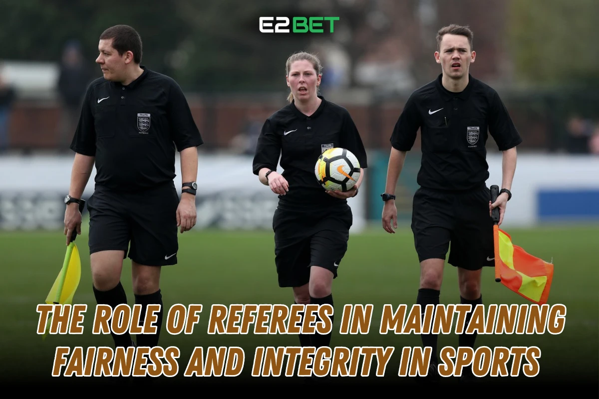 Role of Referees in Maintaining Fairness and Integrity in Sports